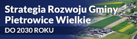 Strategia Rozwoju Gminy Pietrowice Wielkie do 2030 roku