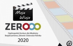 Zapraszamy do udziału w II edycji konkursu –  „Moja Wizja Zero”