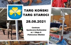 Targ koński i targ staroci w najbliższą sobotę
