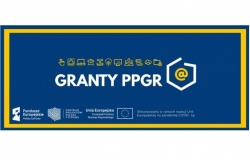 „Granty PPGR - Wsparcie dzieci i wnuków byłych pracowników PGR w rozwoju cyfrowym”