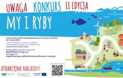 Konkurs &quot;My i Ryby&quot; - II edycja