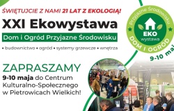 XXI Ekowystawa „Dom i Ogród Przyjazne Środowisku” 